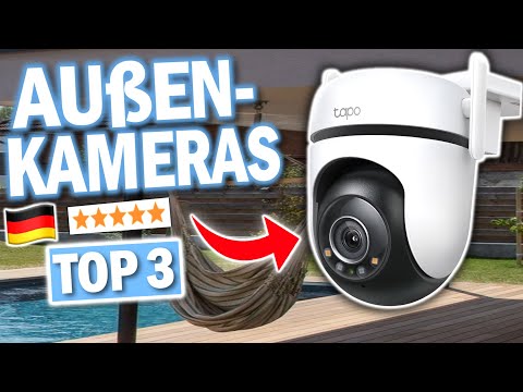 AUßEN ÜBERWACHUNGSKAMERAS kaufen: Top 3 Außen Überwachungskameras 2026 im Vergleich!