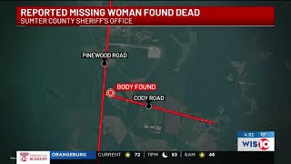 Missing Sumter woman found dead, investigators ruling case suspicious pending autopsy
