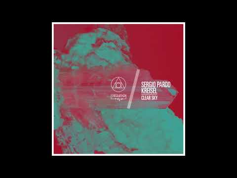 Sergio Pardo, Kreisel - Clear Sky (Original Mix)