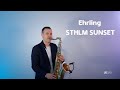 Ehrling - Sthlm Sunset (Saxophone Cover by JK Sax)