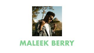 Maleek Berry - Let Me Know
