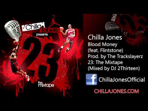 Chilla Jones - Blood Money (feat. Flintstone) (Prod. by The Trackslayerz)