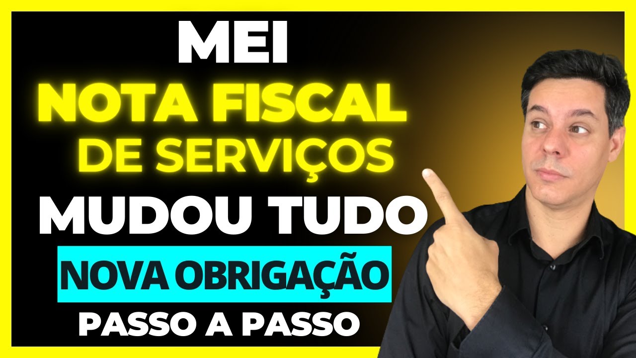 MEI - COMO EMITIR NOTA FISCAL DE SERVIÇOS (NFSe) - TUDO QUE VOCÊ PRECISA SABER