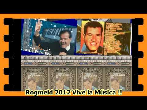 ROMANTICAS DE MIKE LAURE Rogmeld 2012 Vive La Música !!