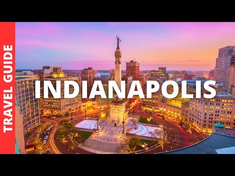 Indianapolis Travel Guide: 20 BEST Things To Do In Indianapolis Indiana