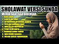 SHOLAWAT SUNDA MERDU ENAK DI DENGAR