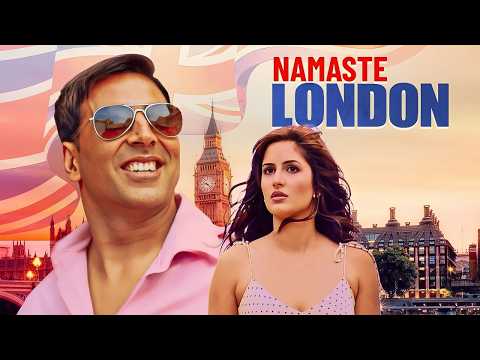Namastey London (2007) Full Movie 4K | Akshay Kumar, Katrina Kaif