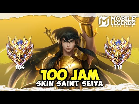 100 Jam Mobile Legends tapi Skin Saint Seiya Only