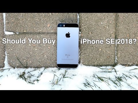 Should You Buy iPhone SE in 2018?