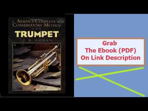 Arban's Complete Conservatory Method for Trumpet Dover Books on Music