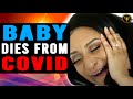 Baby Dies From Covid This Is Sad