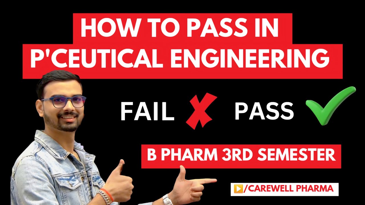 How to Pass in Pharmaceutical Engineering || B Pharmacy 3rd semester || Carewell Pharma