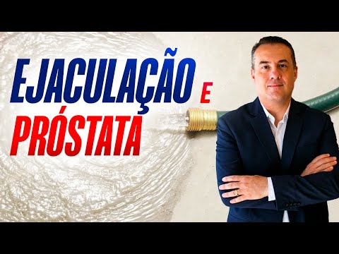 Ejaculação e próstata - Com Dr. André Matos Urologista