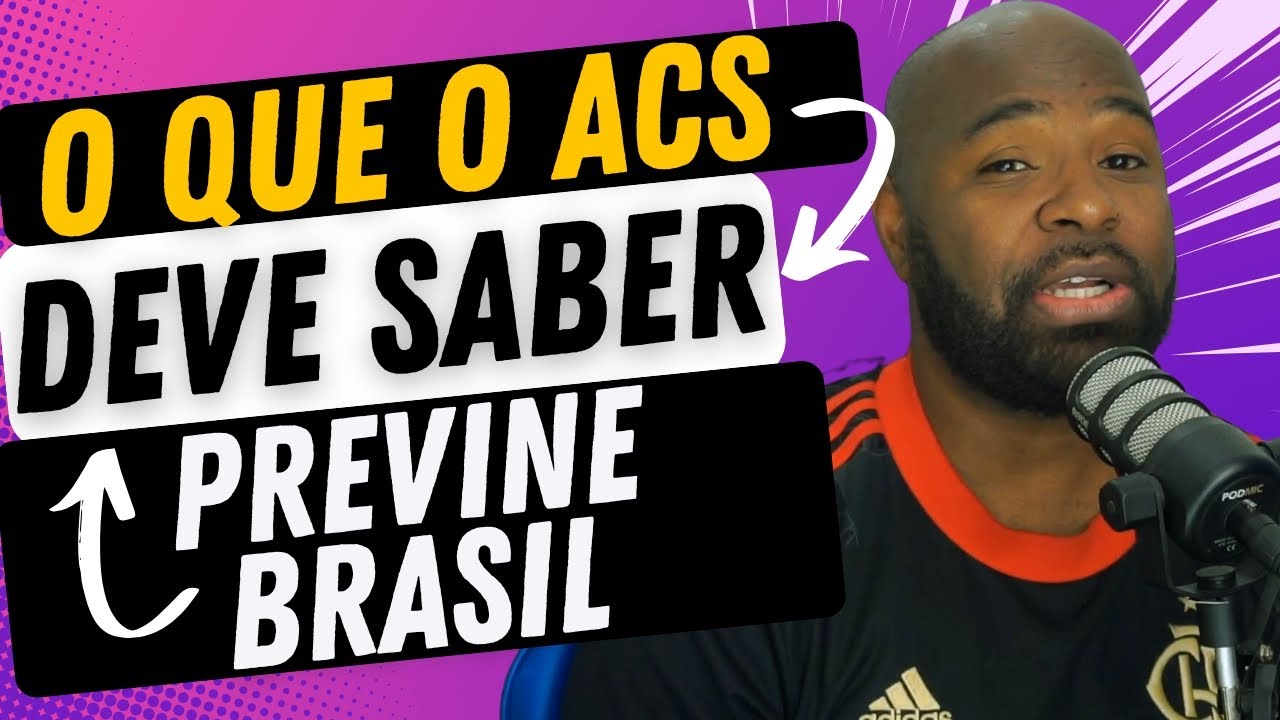 PREVINE BRASIL - 5 Coisas Que o Agente Comunitário de Saúde Precisa Saber