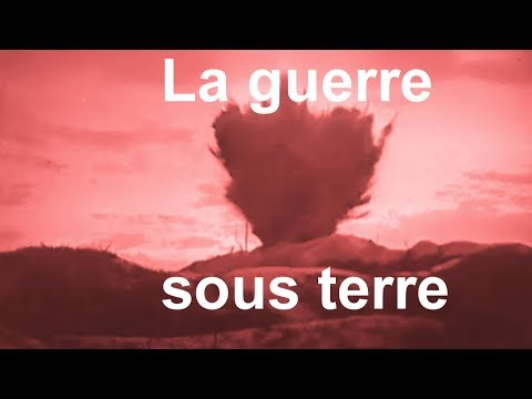 La guerre sous terre (histoire 1ère guerre mondiale)