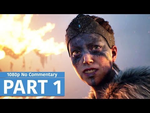 Hellblade: Senua's Sacrifice Gameplay Walkthrough Part 1 - No Commentary