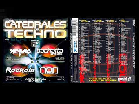 PASTIS & BUENRI @ XQUE - LAS CATEDRALES DEL TECHNO VOL. 2 [CD 1]