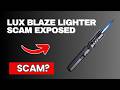 Lux Blaze Lighter Review – Does it Work or a Scam?