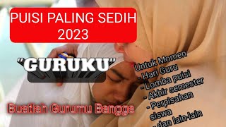 Download lagu Merinding || Puisi Guruku paling sedih || Hari Guru Nasional mp3