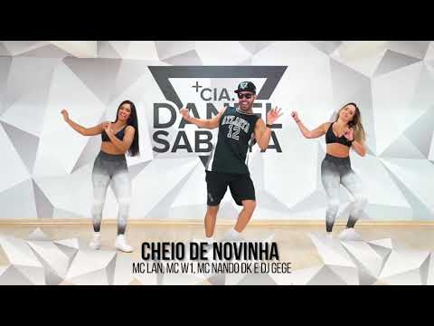 Cheio de Novinha - MC Lan, MC W1, MC Naldo DK e DJ Gege - Cia. Daniel Saboya (Coreografia)