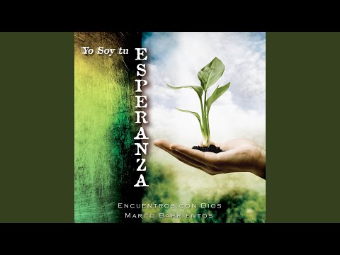 En Ti Esperaré - Marco Barrientos