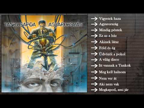 Tankcsapda - Agyarország (Teljes album)