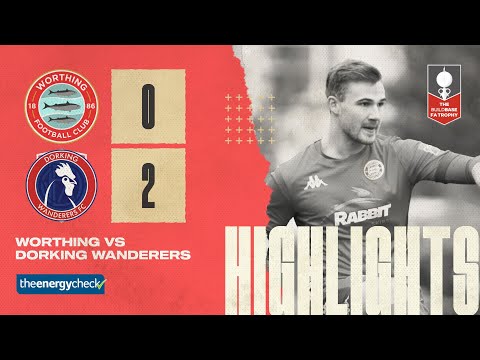 Highlights | Worthing v Dorking Wanderers | 27.11.21