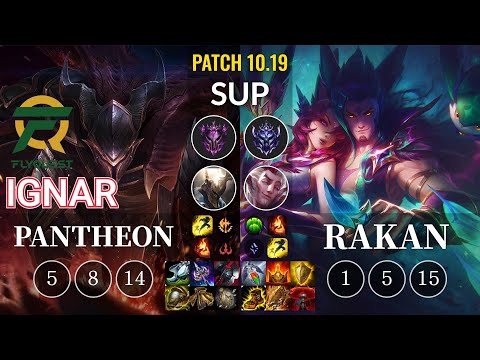 FLY IgNar Pantheon vs Rakan Sup - KR Patch 10.19