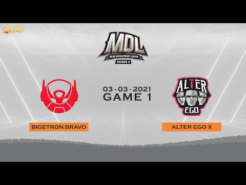 ALTER EGO X VS BIGETRON  - GAME 1  - MDL SEASEON 3