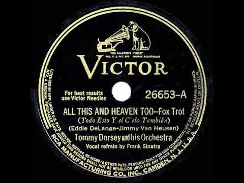 1940 HITS ARCHIVE: All This And Heaven Too - Tommy Dorsey (Frank Sinatra, vocal)