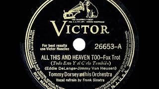 1940 HITS ARCHIVE: All This And Heaven Too - Tommy Dorsey (Frank Sinatra, vocal)