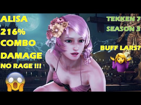 Tekken 7 S3  Alisa 216% Combo (No rage) by Aika #BuffLars