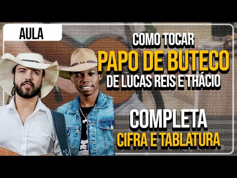 Papo De Buteco - Lucas Reis e Thacio