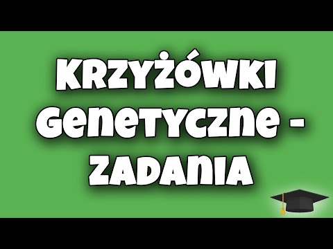 Krzyżówki Genetyczne - Zadania | Biologia klasa 8