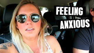 Dealing with anxiety..