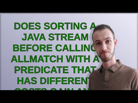 Does sorting a Java stream before calling allMatch with a predicate that has different costs gain...