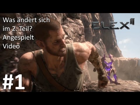 Was ändert sich im 2. Teil - Angespielt | ELEX 2 #1 | Deutsch | Gameplay | UwF
