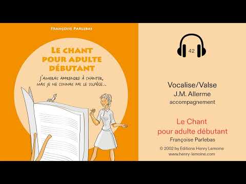 42 - Vocalise/Valse - J.M. Allerme - accompagnement