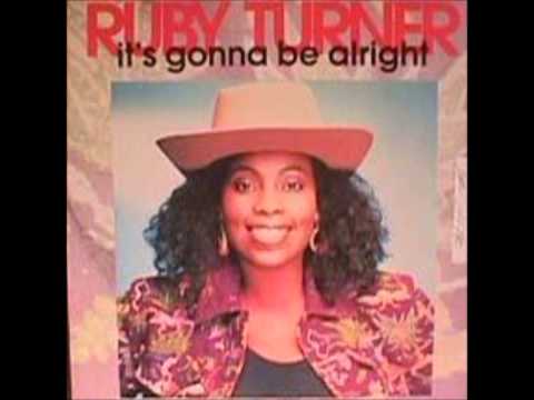 RUBY TURNER   IT'S GONNA BE ALRIGHT