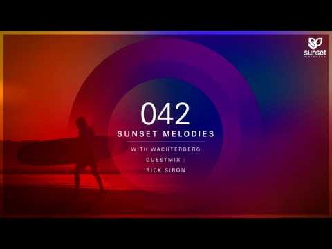 Sunset Melodies 042 with Wachterberg (incl. Rick Siron Guest Mix)