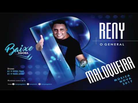 RENY E A GALERA - MALOQUEIRA - MÚSICA NOVA