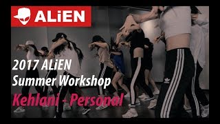 Download lagu Kehlani - Personal | 2017 ALiEN SUMMER WORKSHOP | Choreography by Euanflow mp3