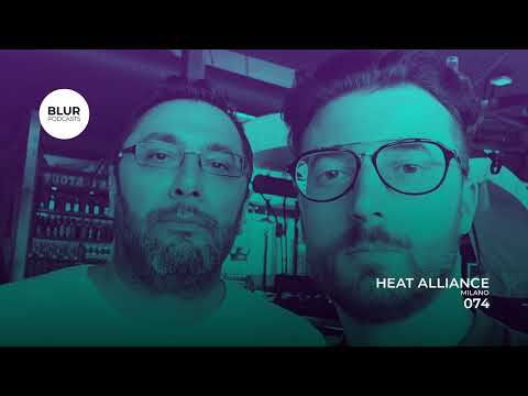 Blur Podcasts - Heat Alliance (Milano)