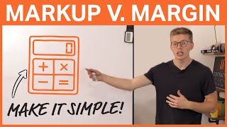 Contractor Markup V Margin Simply Explained