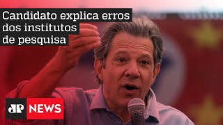 Haddad: “Extrema direita foi disciplinada e deu o recado”