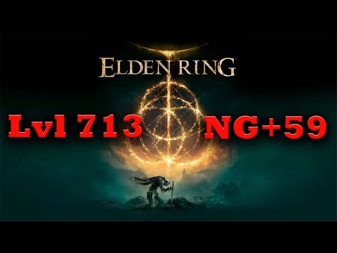 Elden Ring - Lvl 713 - NG+ 59 [Jornada do início até o fim]