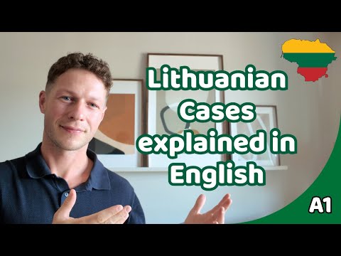 Lithuanian Grammar Made Simple: What Are Grammatical Cases and How to Use Them?