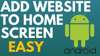 How to Add Website to Home Screen on Android - 2021