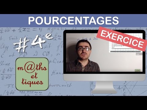 EXERCICE : Effectuer des calculs de pourcentage - Quatrième