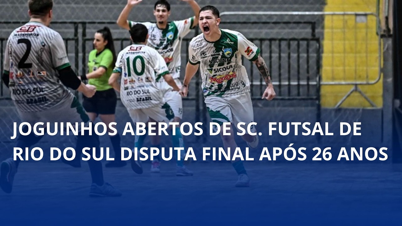 Joguinhos Abertos de SC. Futsal de Rio do Sul disputa final após 26 anos